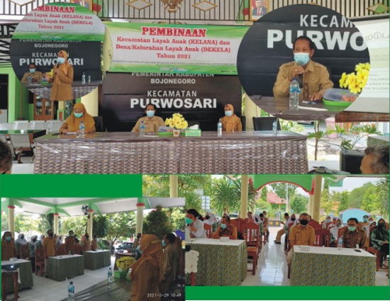 PEMBINAAN KECAMATAN LAYAK ANAK (KELANA) DAN DESA/KELURAHAN LAYAK ANAK (DEKELA) TAHUN 2021